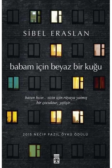 Babam İçin Beyaz Bir Kuğu