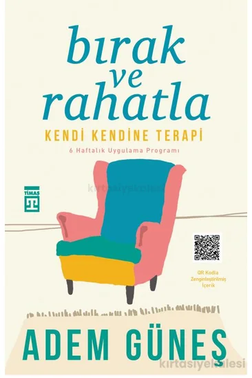 Bırak ve Rahatla - Kendi Kendine Terapi